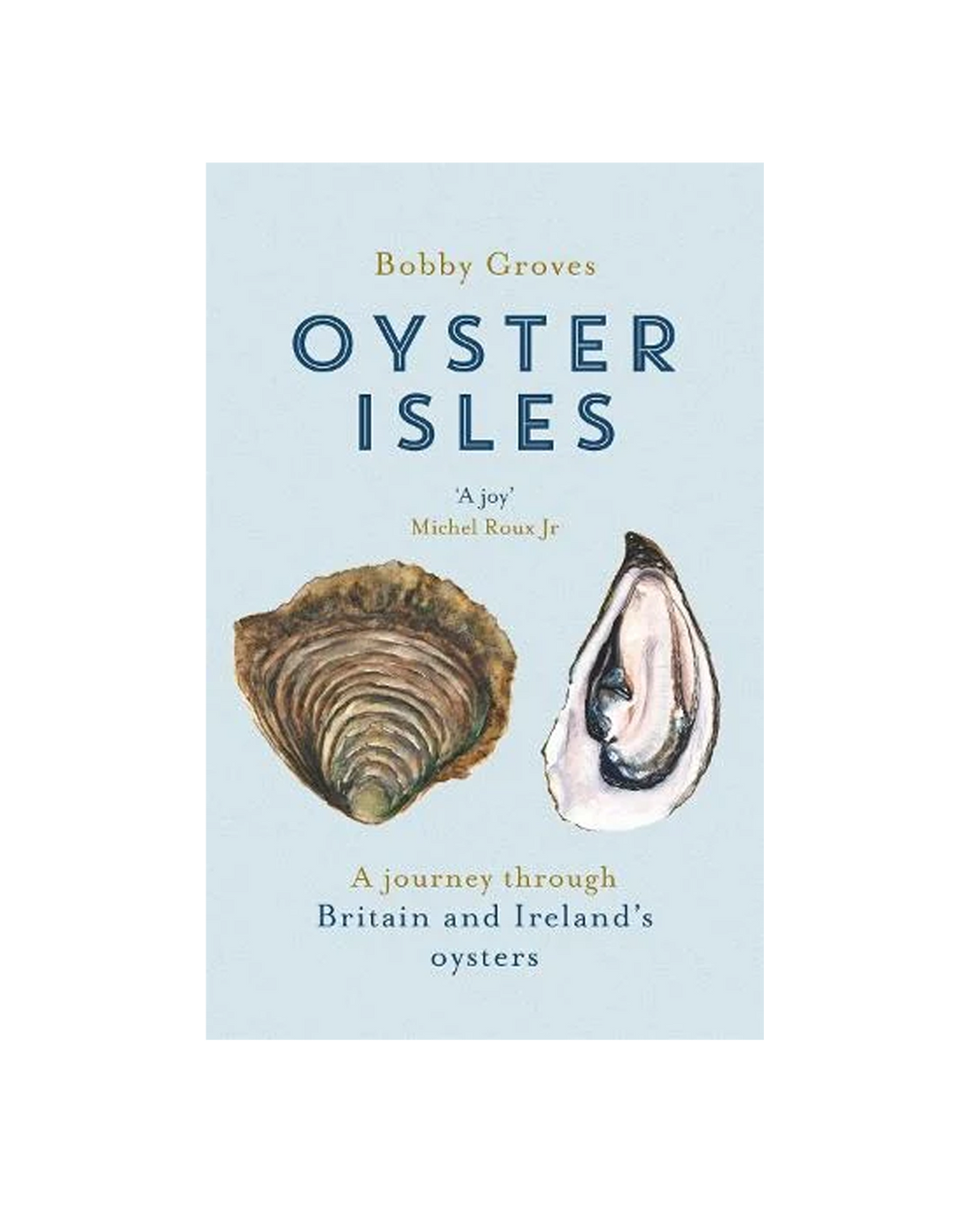 Oyster Isles by Bobby Groves
