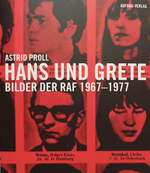 Baader Meinhod by Astrid Proll