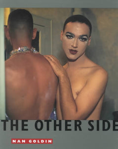 The Other Side by Nan Goldin