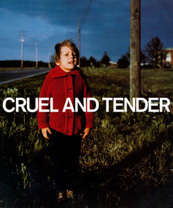 Cruel and Tender by David Company and Susanne Lange